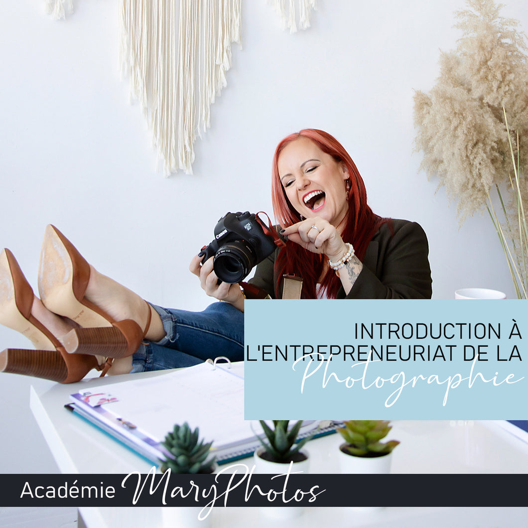 Introduction à l'entrepreneuriat de la Photographie